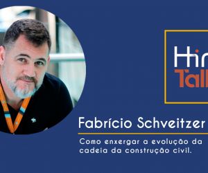 >Como enxergar a evolução da cadeia da construção civil, com Fabrício Schveitzer