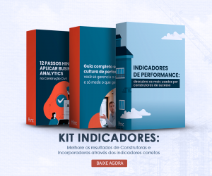 Kit | Melhore os resultados de Construtoras e Incorporadoras através dos indicadores corretos